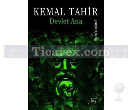 Devlet Ana | Kemal Tahir - Resim 1