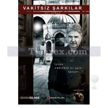Vakitsiz Şarkılar | CD Hediyeli: Habersiz Türküler | Ali Kırca