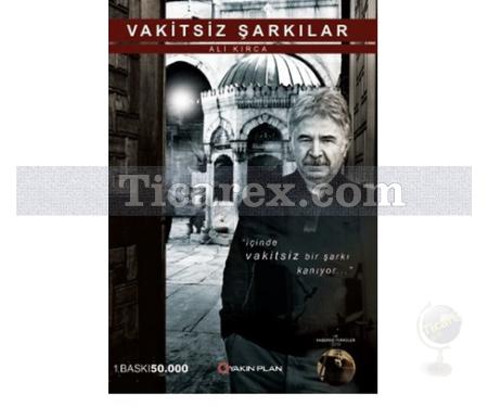 Vakitsiz Şarkılar | CD Hediyeli: Habersiz Türküler | Ali Kırca - Resim 1