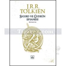 Sigurd ile Gudrun Efsanesi | John Ronald Reuel Tolkien