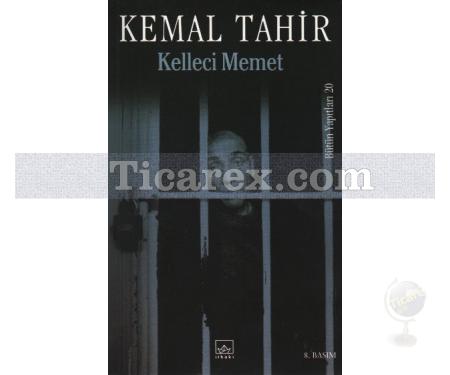 Kelleci Memet | Kemal Tahir - Resim 1