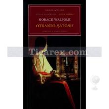 Otranto Şatosu | Horace Walpole