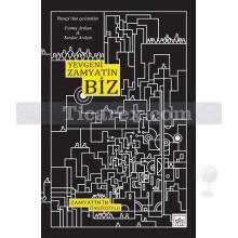 Biz | Yevgeni İvanoviç Zamyatin