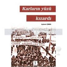 Karların Yüzü Kızardı | Aydemir Çimen