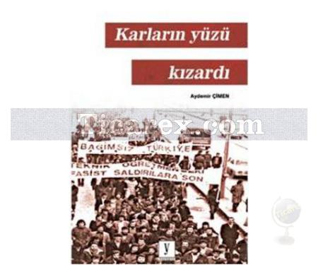 Karların Yüzü Kızardı | Aydemir Çimen - Resim 1