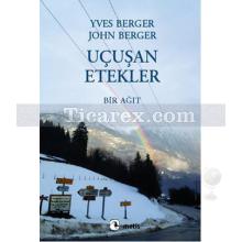 Uçuşan Etekler | Bir Ağıt | John Berger, Yves Berger