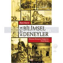 Büyük Bilimsel Deneyler | Rom Harre