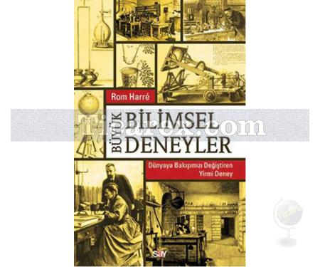 Büyük Bilimsel Deneyler | Rom Harre - Resim 1