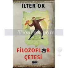 Filozoflar Çetesi | İlter Ok