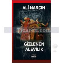 Gizlenen Alevilik | Ali Narçın