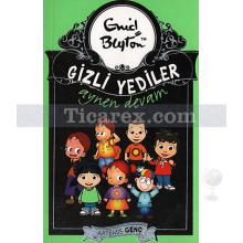 Gizli Yediler Aynen Devam | Enid Blyton