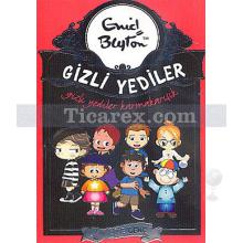 Gizli Yediler Karmakarışık | Enid Blyton