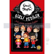 Gizli Yediler ve Havai Fişekler | Enid Blyton