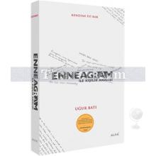 Kendine İyi Bak - Enneagram ile Kişilik Analizi | Uğur Batı