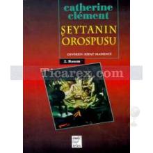 Şeytanın Orospusu | Catherine Clement