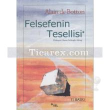 Felsefenin Tesellisi | Alain de Botton