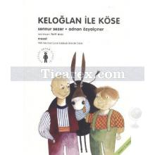 Keloğlan ile Köse | Adnan Özyalçıner, Sennur Sezer