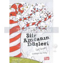 Şiir Amcanın Düşleri | Eşref Karadağ