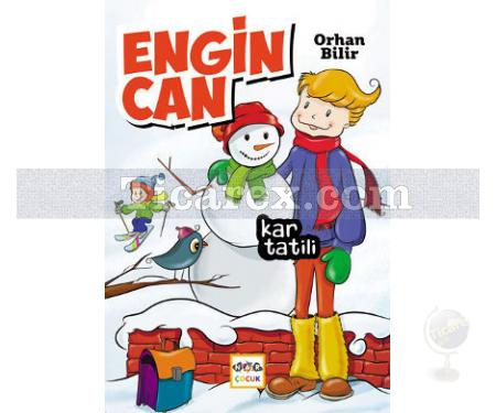 Engin Can: Kar Tatili | Orhan Bilir - Resim 1