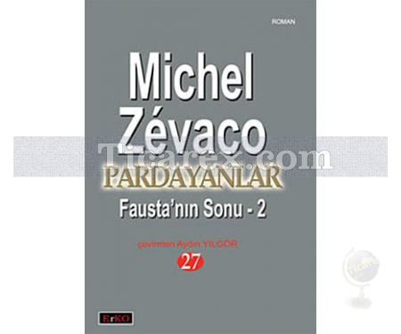 Pardayanlar | Fausta'nın Sonu 2 | Michel Zévaco - Resim 1