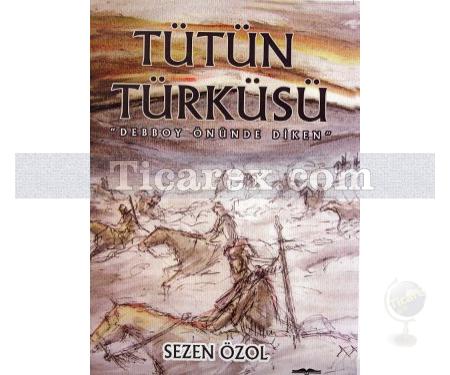 Tütün Türküsü | Sezen Özol - Resim 1