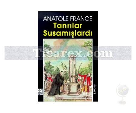 Tanrılar Susamışlardı | Anatole France - Resim 1