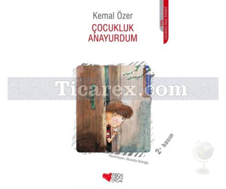 Çocukluk Anayurdum | Kemal Özer - Resim 1