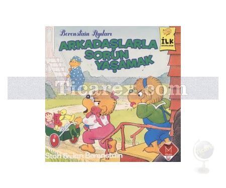 Arkadaşlarla Sorun Yaşamak | Berenstain Ayıları | Jan Berenstain, Stan Berenstain - Resim 1