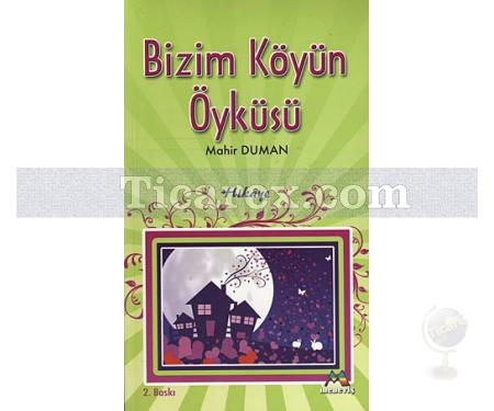 Bizim Köyün Öyküsü | Mahir Duman - Resim 1