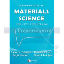 Materials Science | İ. Özgür Yaman, Mustafa Tokyay, Sinan T. Erdoğan, Turhan Y. Erdoğan