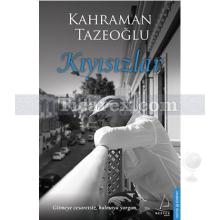 Kıyısızlar | Kahraman Tazeoğlu