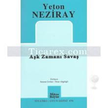 Aşk Zamanı Savaş | Yeton Neziray