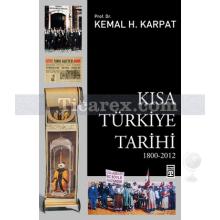 Kısa Türkiye Tarihi | 1800-2012 | Kemal Karpat