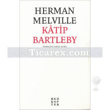 Katip Bartleby | Herman Melville