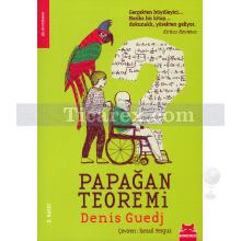 Papağan Teoremi | Denis Guedj