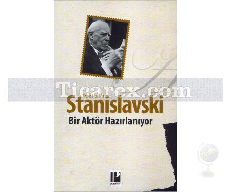 Bir Aktör Hazırlanıyor | Konstantin Stanislavski - Resim 1
