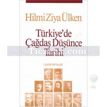 Türkiye'de Çağdaş Düşünce Tarihi | Hilmi Ziya Ülken