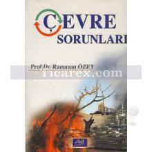 Çevre Sorunları | Ramazan Özey