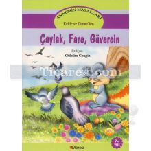 Çaylak, Fare, Güvercin | Kelile ve Dimne'den | Gülsüm Cengiz