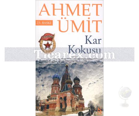Kar Kokusu | Ahmet Ümit - Resim 1