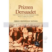 Prizren - Dersaadet | Abbas Erdoğan Noyan