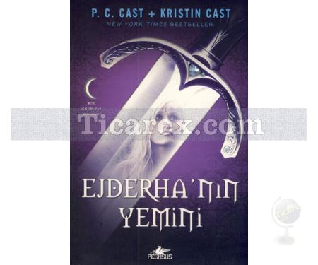 Ejderha'nın Yemini | Bir Gece Evi Romanı | Kristin Cast, P. C. Cast - Resim 1