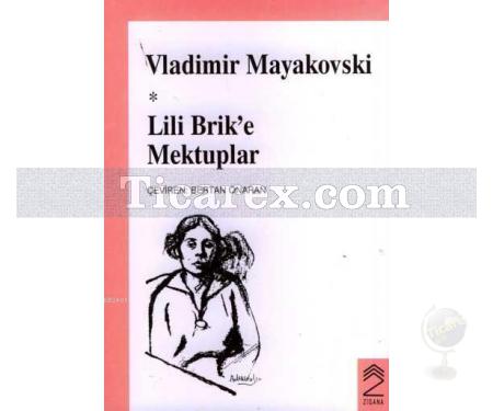 Lili Brik'e Mektuplar | Vladimir Mayakovski - Resim 1