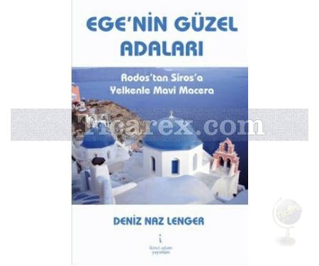 Ege'nin Güzel Adaları | Rodos'tan Siros'a Yelkenle Mavi Macera | Deniz Naz Lenger - Resim 1