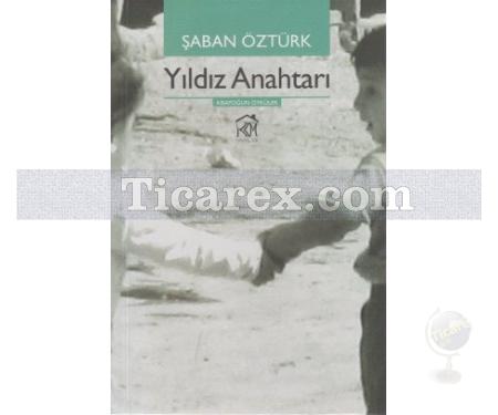 Yıldız Anahtarı | Şaban Öztürk - Resim 1