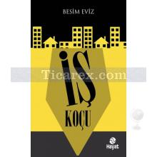 İş Koçu | Besim Eviz