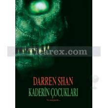 Kaderin Çocukları | Darren Shan