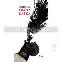 Akbaba | Franz Kafka
