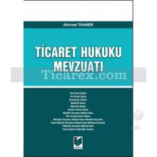 Ticaret Hukuku Mevzuatı | Ahmet Tamer