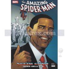The Amazing Spider Man - Seçim Günü | Marc Guggenheim, Zeb Wells